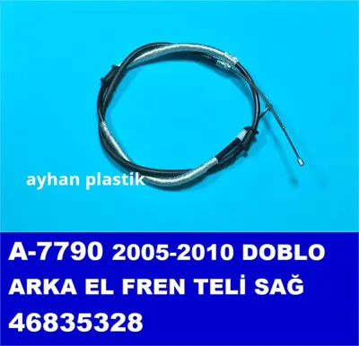 AYHAN PLASTIK A7790 El Fren Telı Arka Sag  Fıat Doblo 05-  46835328 1987477723 FKB2865 46766308 24372705592 BC3951 C0168B FKB2864 GCH2579 FBS09076