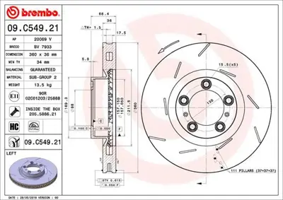 BREMBO 09.C549.21 Sol On Fren Dıskı Porsche Panamera 92213905 97035140301 8DD355133661 4835210011PD 1421710 BS9124 18265 460158020 BBD6159S DDF2398DSL1D