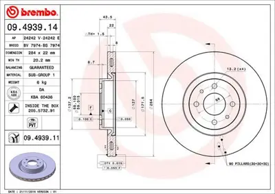 BREMBO 09.4939.14 Fren Dıskı On Havalı 284.5 Mm   Fıat   Doblo 06 / Marea 99 / Stılo 1.4 1.6  46455892 5311011090 46403088 DF2566 BBD5473 46758714 9493914 82451746 1815209923 60812422