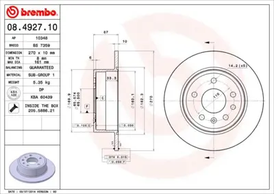 BREMBO 08.4927.10 Fren Dıskı Arka Standard Opel BBD4883 569101 K011500 50100239 PBD145 DSK523 430146000 8DD355101431 103478 24011001911