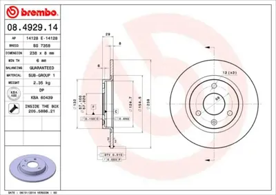 BREMBO 08.4929.14 Fren Dıskı On Standard Peugeot MDC401 4249C5 FBD101 DI952030 561359B 2004277J VL091 FBD004 180201900 10318