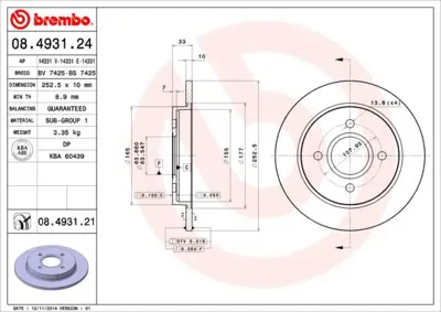 BREMBO 08.4931.21 Fren Dıskı Arka Uv Coated Ford 5030658 1323621 24011001151PRPCSMS 53630 DF1654 24011001151SETMS P331013 BD7969 DF170 K6R933S