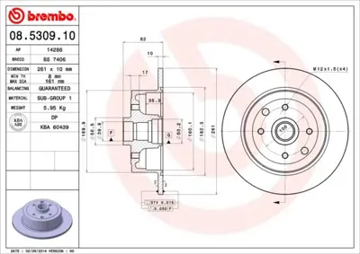 BREMBO 08.5309.10 Fren Dıskı Arka Standard Opel BD071 4040010 561003 569204 561003B O1011P 576270000 13236408 BDM641310 BK1141