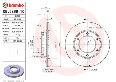 BREMBO 09.5866.10 Fren Dıskı On Standard Toyota 4351260050 DDF701 16941 BG3540 986AB9838 186645 98200080501 DF3027 140596 92080500