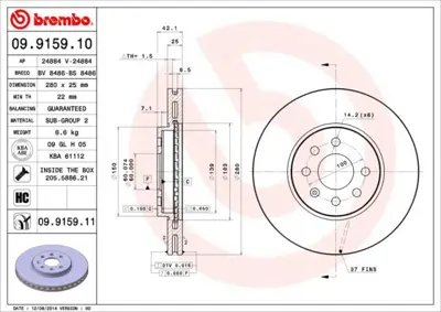 BREMBO 09.9159.11 Fren Dıskı On Uv Coated Opel 93181113 569006 430260020 93175376 BFR137910 186869 24012501981 DDF1236C1 44123 9915911