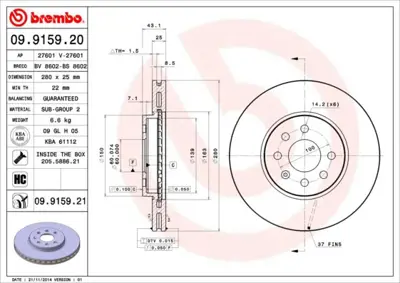 BREMBO 09.9159.20 Fren Dıskı On Standard Opel 569067 562315B 430260600 562315J 24012501981SETMS 93181113 8DD355110741 BS8602 DF4318 BG3933