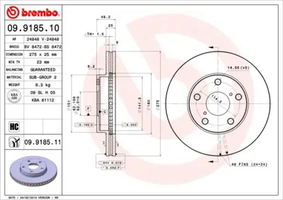 BREMBO 09.9185.10 Fren Dıskı On Standard Toyota 92139700 4351242032 24012501431 BS5280 25569 9918511 DDF1216C 1815204578 92139703 J3302129