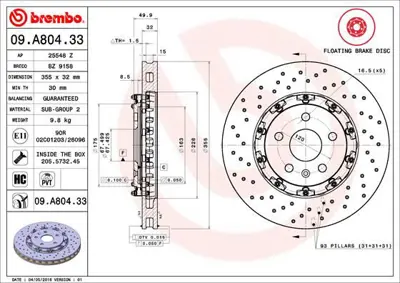 BREMBO 09.A804.33 Fren Dıskı On Floatıng Opel 13476989 13273625 569068 25548Z BZ9158 569132 430263270 BZ9078 25468Z 9A80423