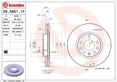 BREMBO 09.A861.14 Fren Dıskı On Standard Opel 5569026 BDC5570 986479262 BG4149 800877 O1033V 24012601461 V382 BD1055 9A86114
