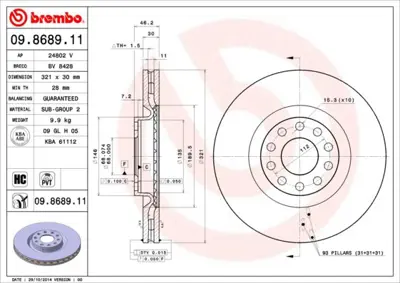 BREMBO 09.8689.11 On Fren Dıskı-320x30 5×112 Audı A4 98-08  A6 98-05  Seat Exeo 09-14 8E0615301AD 8D0615301K 9868910 100124970 BN0042E BSD1150 DI0909 673010 18153447107 DDF1705C1D