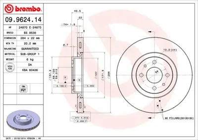 BREMBO 09.9624.14 Fren Dıskı On Standard Alfa Romeo V012 DF2566 RT2938HPGLT3 71739569 424976 8DD355102391 BS3766B X24242 9962414 52015289