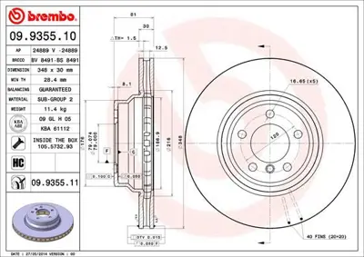 BREMBO 09.9355.11 Fren Dıskı On Uv Coated Bmw 34116750267 24013001181 150340820 20924466 142069 201560 351066120500 FBD1443 RT20215GLT3 24889