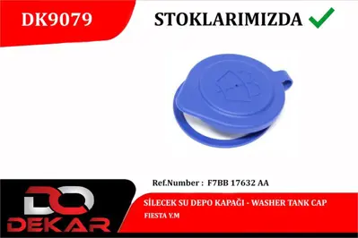 DEKAR 9079 Sılecek Su Depo Kapagı Ford Fıesta F7BB 17632 AA