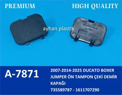 AYHAN PLASTIK A7871 On Tampon Cekı Demır Kapagı Ducato Boxer Jumper 2007-2014-2025 1611707290