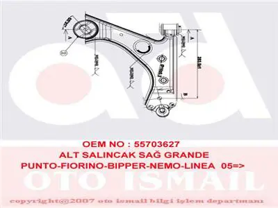 FIAT OPAR  51895366E Salincak Sağ Fiorino-Bipper-Nemo 08> Linea 07> Grande Punto-Punto 06> Punto Evo 08> 51783056 55703627 51895366