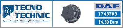 TECNO TECHNIC 03-3703 Yedek Su Depo Kapaği 85cf 32386 1743703 1657336 1867861 T4500206 751293 17149 500206 1371331 1615509
