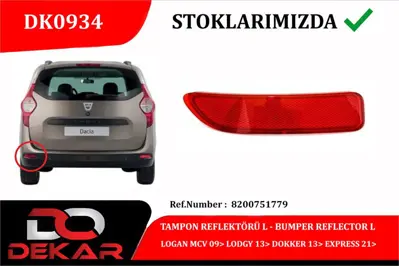 DEKAR 0934 Tampon Reflektoru Arka Sol Express Logan Mcv 8200751779 CT0065 DA3224354 51411292 4421697 VPM8200751779 30543 4570097