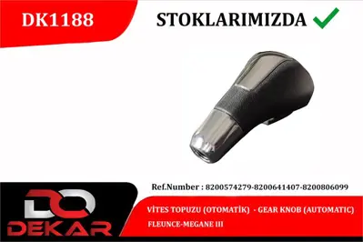 DEKAR 1188 Vites Topuzu Otomatik Fleunce Megane Iii 8200641407