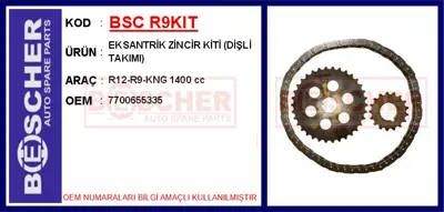BESCHER R9KIT Eksantrik Zıncır Kiti R12-R9-Kng 1400 Cc (Dıslı Takımı) 3455018 WG1054967 3455011 V460677 99110021 7700655335 12311 551007910 7701349098 9263