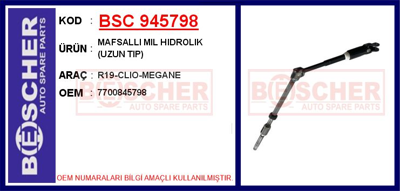 BESCHER 945798 Mafsalli Mil Hidrolik (Uzun Tip) R19-Clio-Megane 7700845798