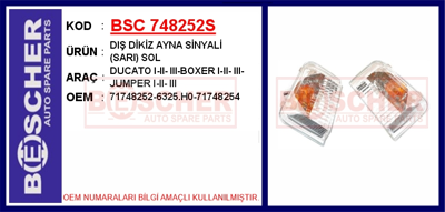 BESCHER 748252S Dıs Dıkız Aynası Sınyalı (Sarı) Sol Boxer Iıı Jumper Iıı Ducato Iıı 06> 8153X8 6325H0 3090078 71748254 8151LJ 10713871 536M06 8151LP 735424431 71748246