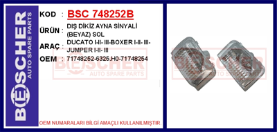 BESCHER 748252B Dıs Dıkız Aynası Sınyalı (Beyaz) Sol Boxer Iıı Jumper Iıı Ducato Iıı 06> 8153X8 6325H0 3090078 71748254 8151LJ 10713871 536M06 8151LP 735424431 71748246