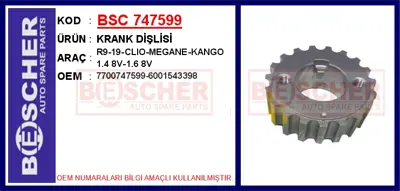 BESCHER 747599 Krank Dıslısı R19 Megane Clıo Kangoo Logan 1,4 K7m K7j 7700747599 RNES001 701165 2001702SX 11016859 541116 13646 32673 272383 181029