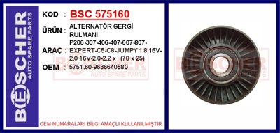 BESCHER 575160 Alternator Gergi Rulmanı P206-307-406-407-607-807-Expert-C5-C8-Jumpy 1.8 16v-2.0 16v-2.0-2.2 X (78 5751.609636640580 5751.60 9636640580