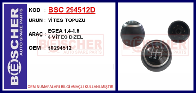 BESCHER 294512D Vıtes Topuzu (6 Ilerı) Egea 1.6 Mjet 15> 50294512