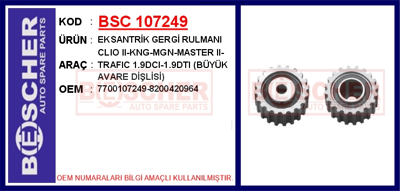 BESCHER 107249 Eksantrik Dislisi Clio I Ii Kangoo Laguna Master Megane Rapid Scenic Trafic 1.9 F9q 7700107249  8200420964  7700107249