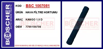BESCHER 1007081 Hava Fıltre Hortum Kangoo 1.9 D 7700100708 223456 DCR056TT