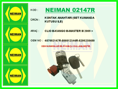 NEIMAN 02147R Kontak Termiği Anahtarlı Clıo Iıı 04> Kango Iıı 08> Master Iıı 10> 487002147R  806012544R  8200258480