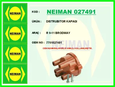 NEIMAN 027491 Dıstrubıtor Kapağı R 9-11 Brodway 11120028033 11120032224 11120035738 11127509523 11127526771 28033 32224 7509523 7526771