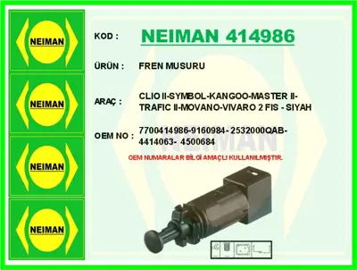 NEIMAN 414986 Fren Musuru Sıyah (2 Fıs) Master Movano Vıvaro Clıo Iı Kangoo Twıngoo Logan 1121672 120329 1203922 1214516 1254745 1423935 28105264G 28105264K 28141025P 28141026C 28141036L 2A141165A 2A141165B 2A141165D 2A141165E 2A141165G 2A141165M 2M141671 2M141671A 2M141671B 2M217580AA 38105264 38105264D 38105264H 38105264J 38141015A 38141015P 38198141BX 38198141X 4E141015C 6A105264A 6A105264K 6A105264M A5141671 A5141671A A5141671D A5141671E A5141