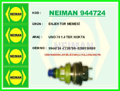 NEIMAN 944724 Enjektor Memesı Uno 70 1.4 Tek Nokta 1121672 120329 1203922 1214516 2M141671 2M141671A 2M141671B 2M217580AA 3G141015F 3G141015G 3G141015M 3G141015N 3G141015NX 3L141015N 3L141015P 3L141015PX 6F141015B 6F141015BX A5141671 A5141671A A5141671D A5141671E A5141671F YM217580AA YM217580AB