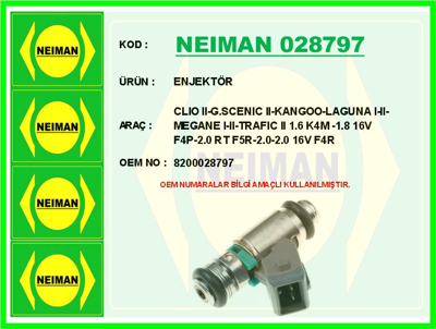 NEIMAN 028797 Enjektor Clıo Iı Megane Iı Laguna Iı Trafıc Iı 1.8 16v 2.0 16v 12141165A 12141165B 12141165C 12141165D 12141165E 13141165 13141165C 1E141165A 1E141165B 1E141165D 28141117 28141117X 28198141CX 38105266AB 38105266AK 38105266AN 38105266D 6B141031M 6B141031N 6B141117B 6B141117D 6B198141B 6B198141BX 6E141031B A3141165 B1141165 B1141165G B4198165A