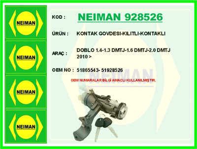 NEIMAN 928526 Kontak Govdesı Fıat Grande Punto 05> Doblo 10> 21217526267 21217527666 7526267 7527666