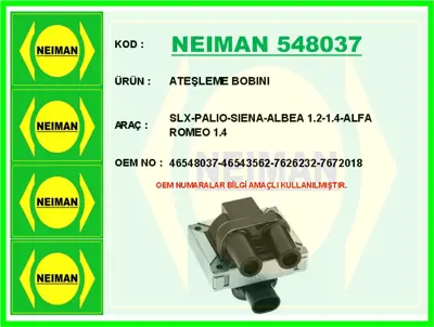 NEIMAN 548037 Ateşleme Bobini Slx Tempra Tıpo Palıo Sıena Doblo 1.2 - 1.4 - 1.8 21217526267 21217527666 7526267 7527666