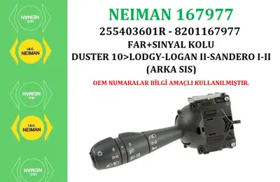 NEIMAN 167977 Far+sınyal Kolu Clıo Iv Logan Sandero Duster 23536 255403601R 430305 8201167977 255404709R 251689 461800337 CLS71022GS 440724 251686