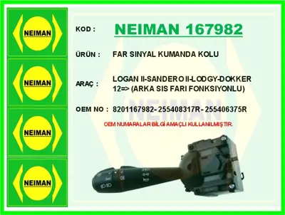NEIMAN 167982 Far Sinyal Kumanda Kolu Logan Ii-Sandero Ii-Lodgy-Dokker 12=> (Arka Sis Fari Fonksiyonlu) 251682 440639 255406375R 8201167982 440645 255400337R 255408317R 8201167988 251684 52078010