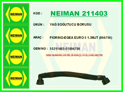 NEIMAN NEIMAN 211403 Yag Sogutucu Borusu Fıorıno-Egea Euro 5 1.3mjt (894756) 51894756