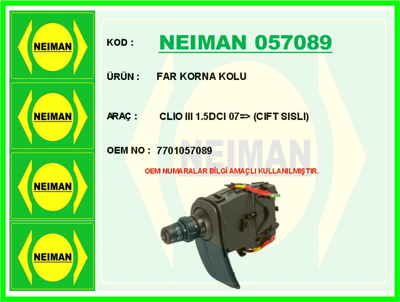 NEIMAN 057089 Far Korna Kolu Clio Iii 1.5dci 07=> (Cift Sisli... 7701057089 CCD3011 60101766 8201590638 70477076 50573050OE WG2014395 SLS710500 V46800056 7701057088