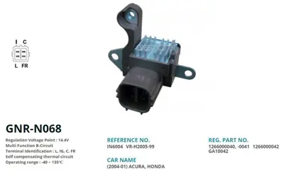 GENON N068 12v Acura-Honda 2001-2004 L Ig C Fr VRH200599 CQ1011399 1042103500 IN6315 1042104481 1042104860 215967 1042101180 DAN981 1042104300
