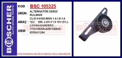 İthal 105325 Alternatör Gergi Rulmani Clio Ii-Kng-Mgn 1.4-1.6-1 8200192843 7700105325 8200849831 8200582997 7701057937 8200421284 7700105525 7701069598 1175000QDE 99310514103