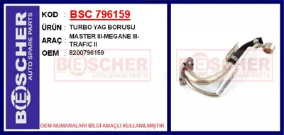 İthal 796159 Turbo Yag Borusu Master Iii-Megane Iii-Trafic Ii 8200796159 700622 580582 13222 753081 9982 OP10407 AS503289 503289 65325146
