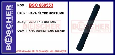İthal 869553 Hava Filtre Hortumu Clio Ii 1.5 Dci K9k DCR060TT 7700869553 8200770644 8200136780 81627 R4432 1446000QOL 8200101100 8200770844 8200404193