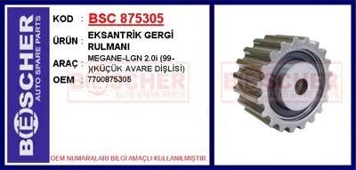 İthal 875305 Eksantrik Gergi Rulmani Megane-Lgn 2.0i 99-Küçü 7700875305 30855993 M855993 30855992 CT840K2 91160164 9109609 KT1279 9110690 7700858344