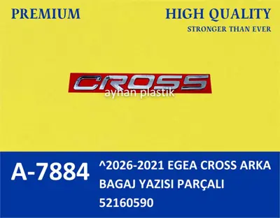 AYHAN PLASTIK A7884 Arka Bagaj Yazisi Parcali  Fiat Egea Cross 21-25  52160590
