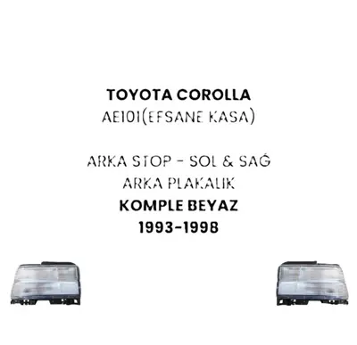 İthal 182020140 Stop Lambasi Set Sag-Sol Beyaz Ledli Modifiye Toyota Corolla 92>98 Ae101 815501A720 1101002 815601A630 1101001