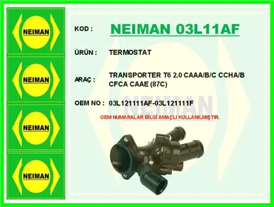 NEIMAN 03L11AF Termostat Transporter T6 2.0 Caaa/B/C Ccha/B Cfca 03L121111AF 03L121111F